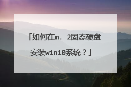 �����m. 2��̬Ӳ�̰�װwin10ϵͳ��