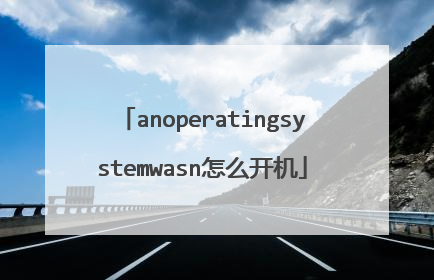 anoperatingsystemwasn��ô����